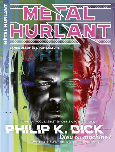 Un numéro de Métal Hurlant sur Philip K.Dick.